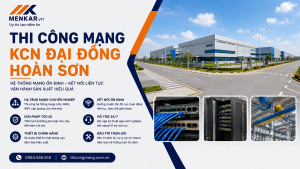 thi-cong-mang-kcn-dai-dong-hoan-son
